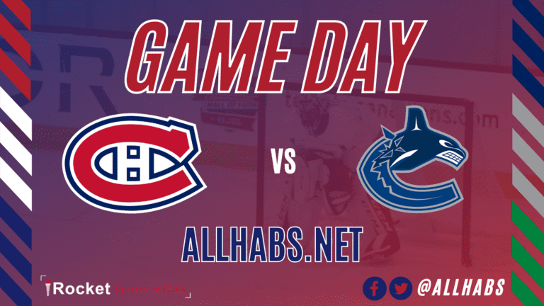 Canucks – Canadiens: Habs Wrap Road Trip | GAME PREVIEW