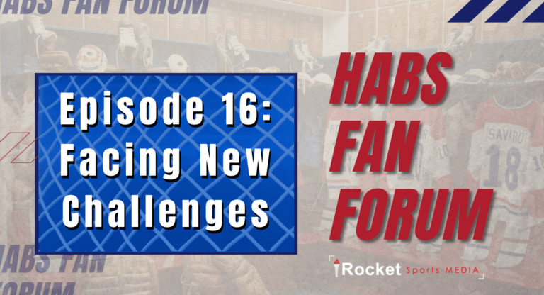 Habs Fan Forum: Facing New Challenges | VIDEO