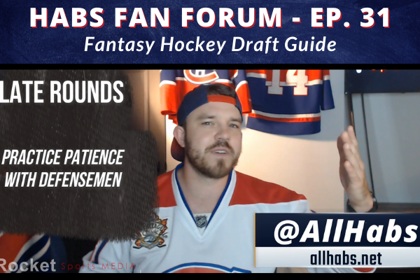 Habs Fan Forum: Fantasy Hockey Draft Guide | VIDEO