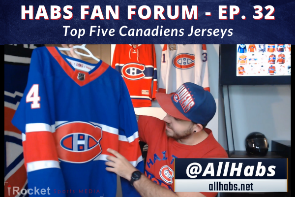 Habs Fan Forum: Top Five Canadiens Jerseys | VIDEO