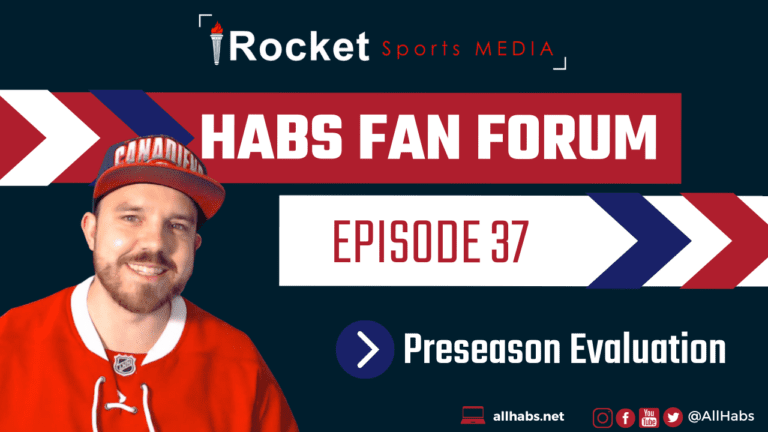 Habs Fan Forum: Preseason Evaluation | VIDEO