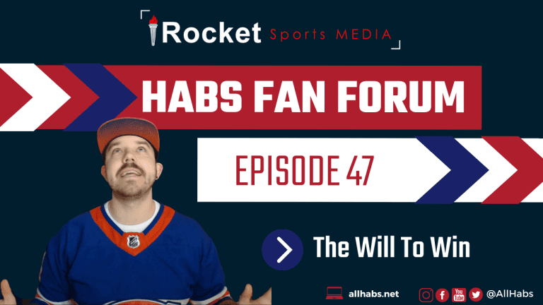 Habs Fan Forum: The Will To Win | VIDEO