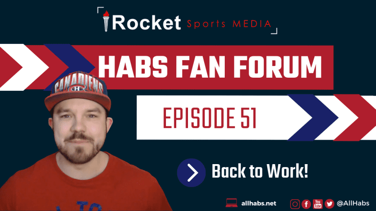 Habs Fan Forum: Back to Work! | VIDEO